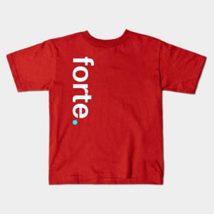 forte. Kids T-Shirt